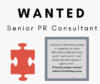 Wanted: Senior PR Consultant