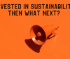 Making your sustainability efforts known – getting ahead with sustainable financing